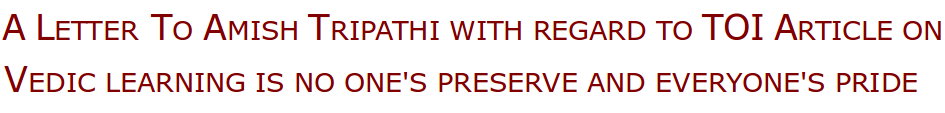 Letter to Amish Tripathi with regard to article in ToI