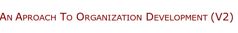 OD: An Approach to Organization Development v2 (31 January, 2014)